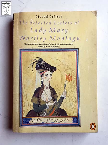 Robert Halsband - The Selected Letters Of Lady Mary Wortley Montagu